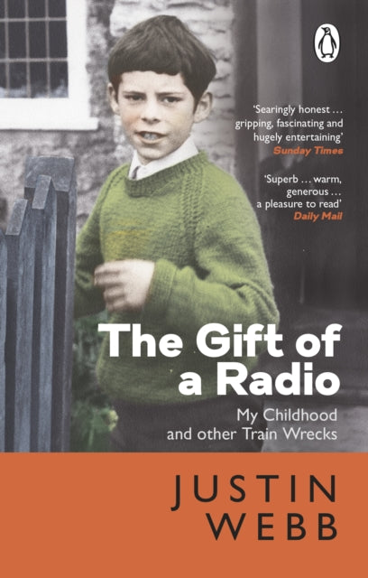 The Gift of a Radio : My Childhood and other Train Wrecks - 9781804990896