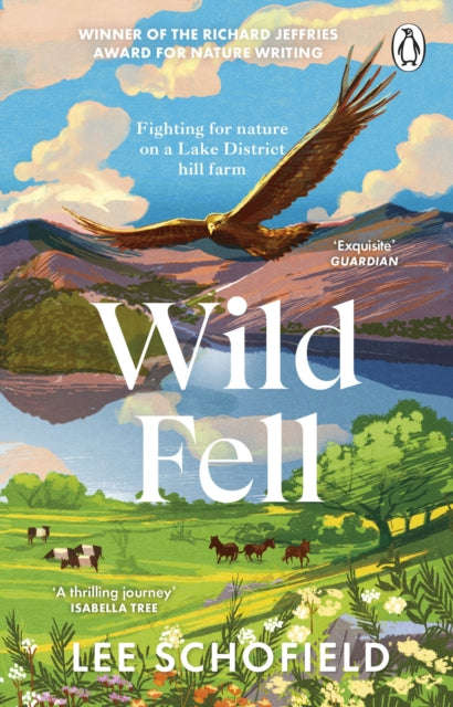 Wild Fell : Fighting for nature on a Lake District hill farm - 9781804990964