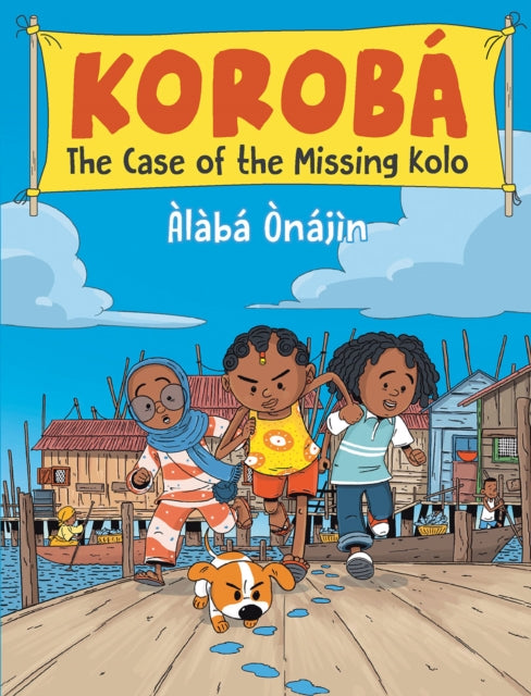 Koroba: The Case of the Missing Kolo - 9781836300649