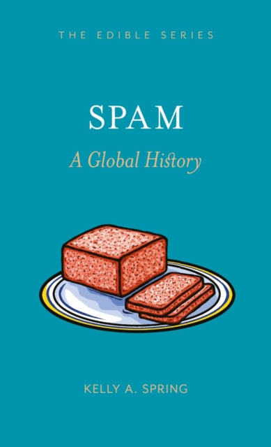 Spam : A Global History - 9781836390664