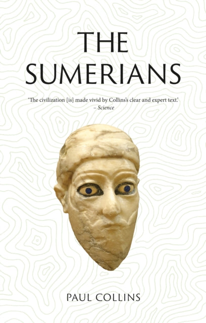 The Sumerians : Lost Civilizations - 9781836392651