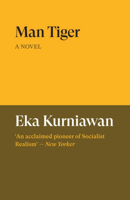 Man Tiger : A Novel - 9781836742548