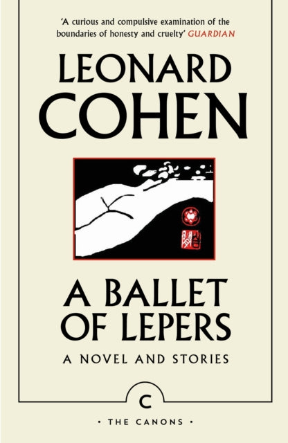 A Ballet of Lepers : A Novel and Stories - 9781837262694