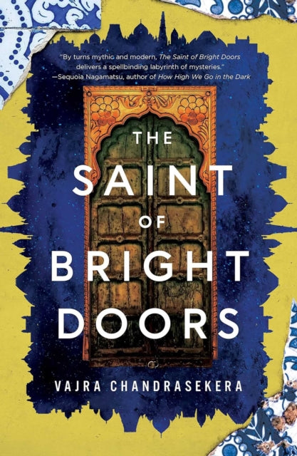 The Saint of Bright Doors : Shortlisted for the 2024 Hugo Award for Best Novel! - 9781837863181
