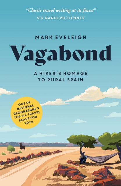 Vagabond : A Hiker's Homage to Rural Spain - 9781837994274