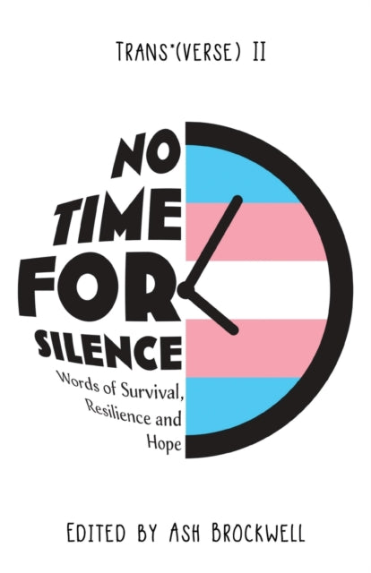 No Time for Silence : Words of Survival, Resilience and Hope - 9781838342517