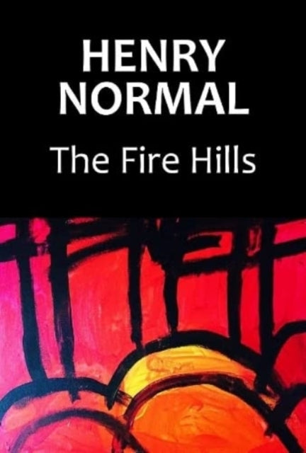 The Fire Hills - 9781838470340