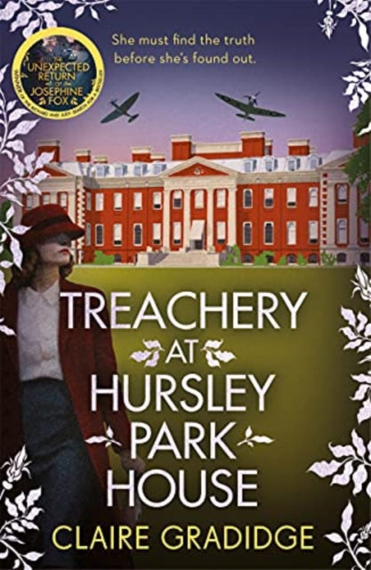 Treachery at Hursley Park House : The brand-new mystery from the winner of the Richard and Judy Search for a Bestseller competition - 9781838774691