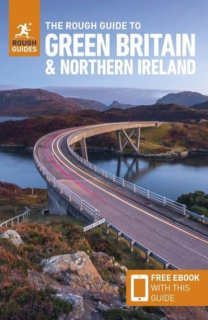 The Rough Guide to Green Britain & Northern Ireland (Compact Guide with Free eBook) - Guide to travelling by electric vehicle (EV) - 9781839057557