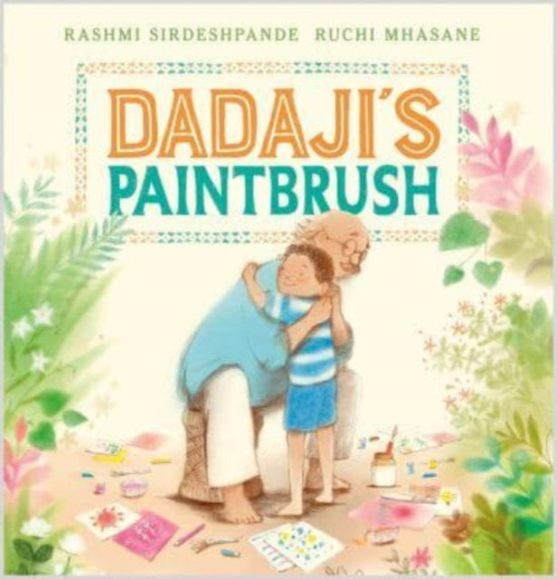 Dadaji's Paintbrush - 9781839131400