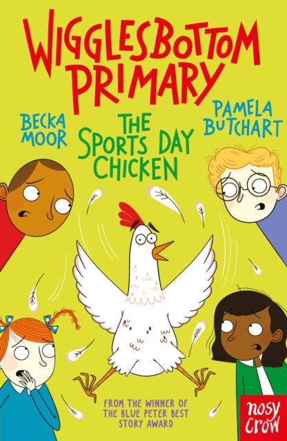 Wigglesbottom Primary: The Sports Day Chicken - 9781839940767