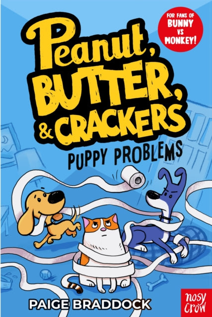 Puppy Problems : A Peanut, Butter & Crackers Story - 9781839949661