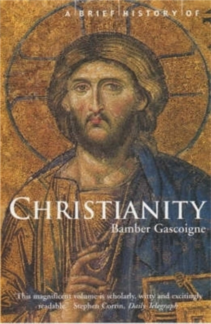 A Brief History of Christianity - 9781841197104