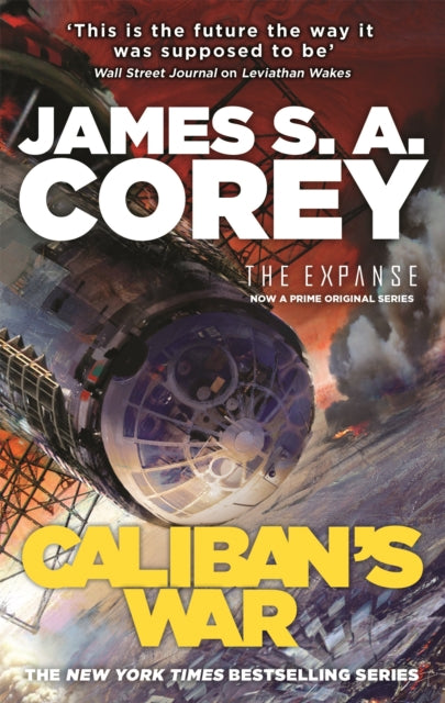 Caliban's War : Book 2 of the Expanse (now a Prime Original series) - 9781841499918