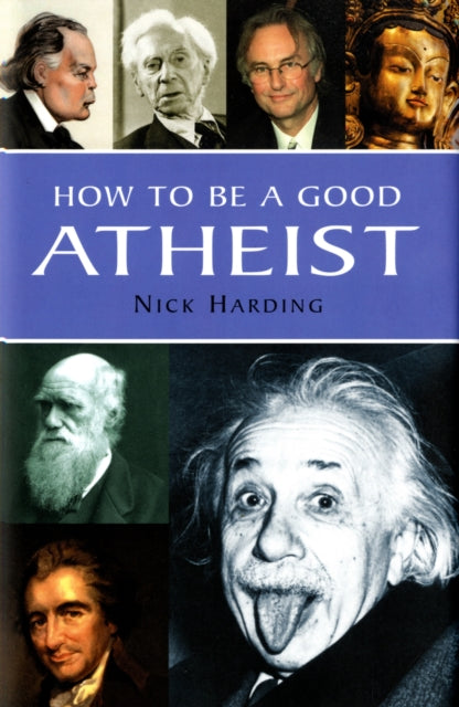 How to be a Good Atheist - 9781842432372