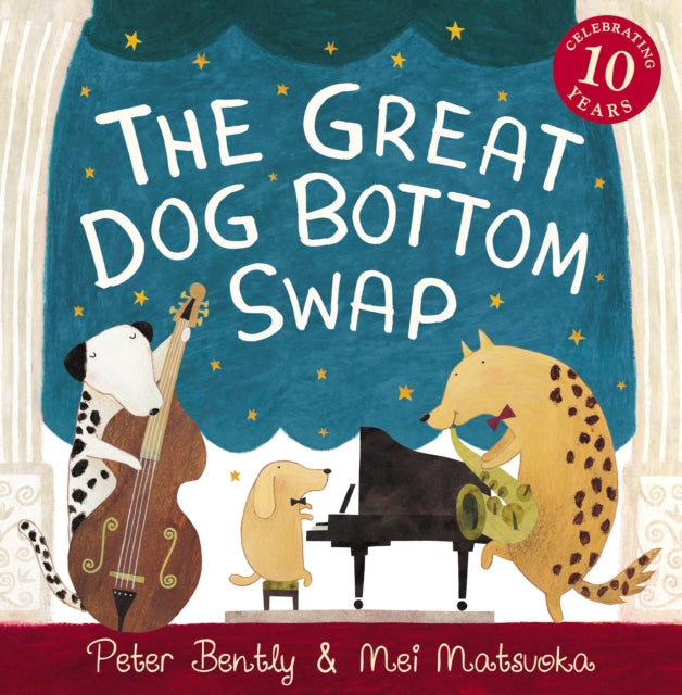 The Great Dog Bottom Swap : 10th Anniversary Edition - 9781842709887