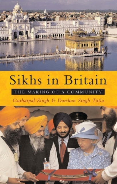 Sikhs in Britain : The Making of a Community - 9781842777176