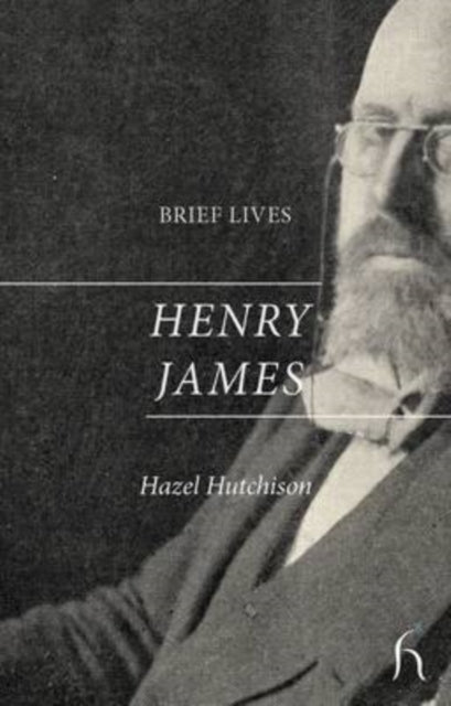 Brief Lives: Henry James - 9781843919230