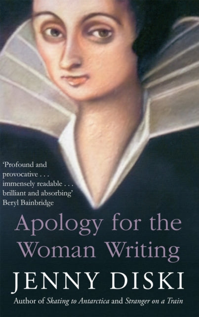 Apology For The Woman Writing - 9781844083862