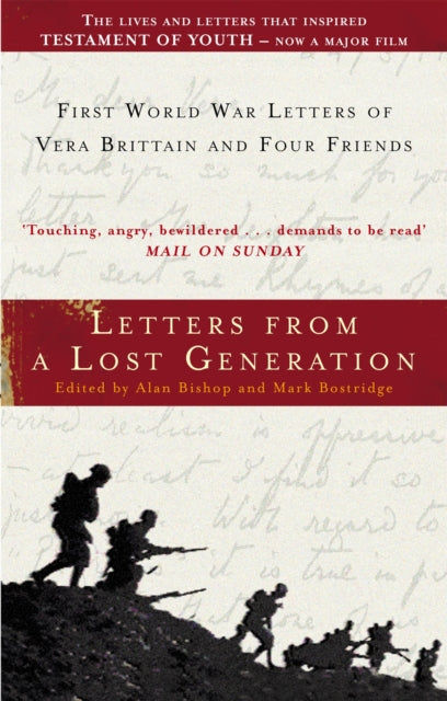 Letters From A Lost Generation : First World War Letters of Vera Brittain and Four Friends - 9781844085705
