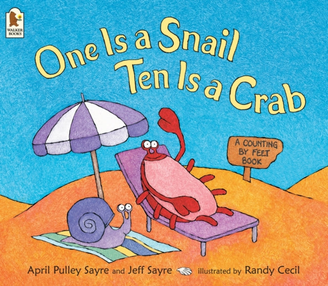 One Is a Snail, Ten Is a Crab : A Counting by Feet Book - 9781844281640