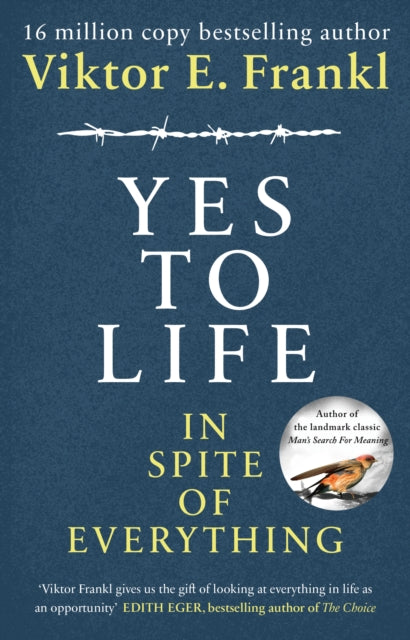 Yes To Life In Spite of Everything - 9781846046360