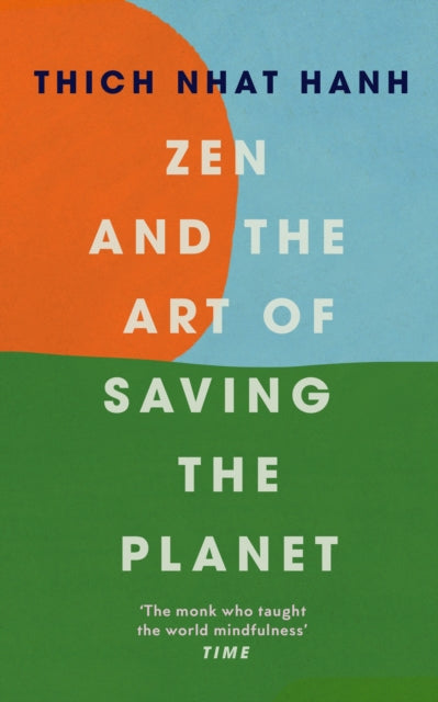Zen and the Art of Saving the Planet - 9781846046544