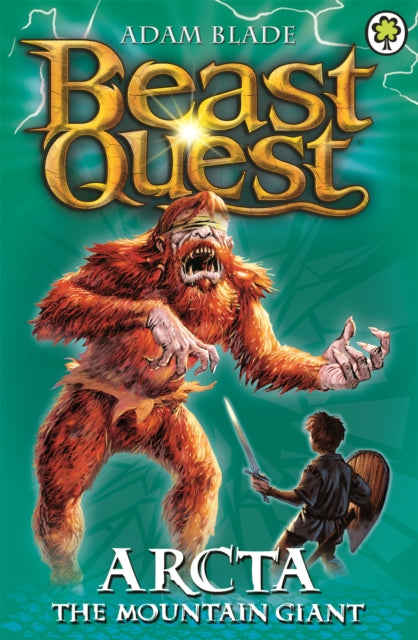 Beast Quest: Arcta the Mountain Giant : Series 1 Book 3 - 9781846164842