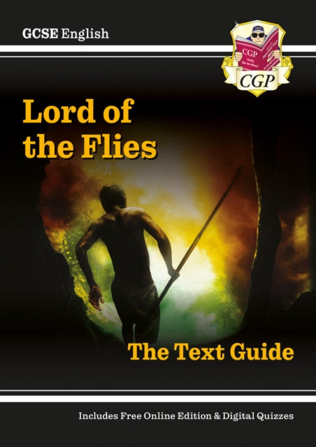 GCSE English Text Guide - Lord of the Flies includes Online Edition & Quizzes-9781847620224