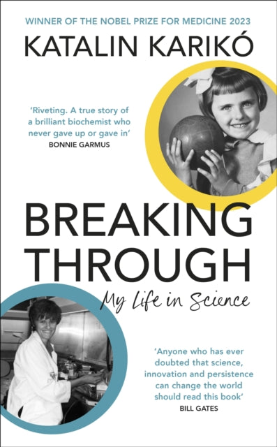 Breaking Through : My Life In Science - 9781847928252