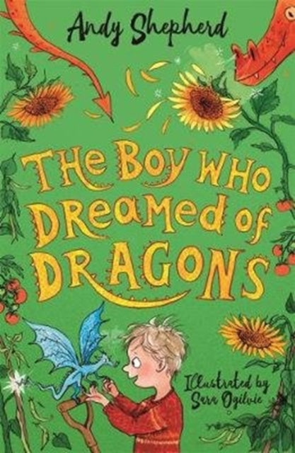 The Boy Who Dreamed of Dragons (The Boy Who Grew Dragons 4) - 9781848129252