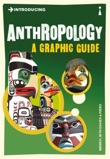 Introducing Anthropology : A Graphic Guide - 9781848311688