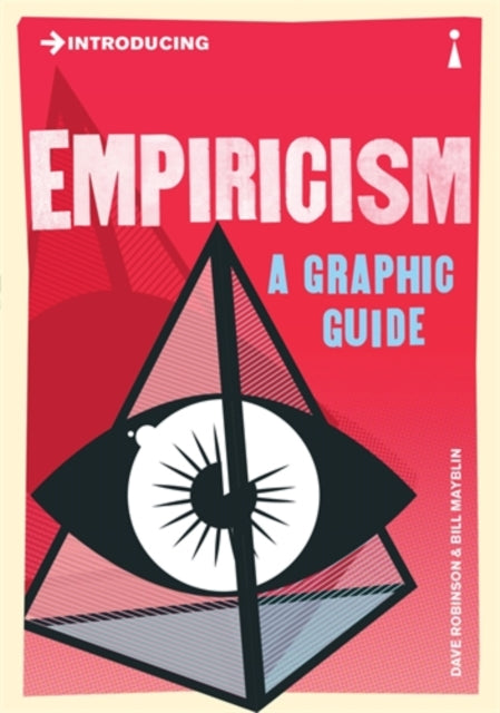 Introducing Empiricism : A Graphic Guide - 9781848315082