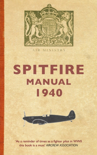 Spitfire Manual 1940 - 9781848684362