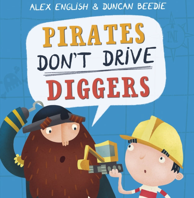 Pirates Don't Drive Diggers - 9781848866386