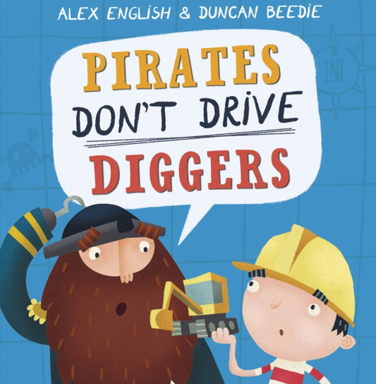 Pirates Don't Drive Diggers - 9781848866386