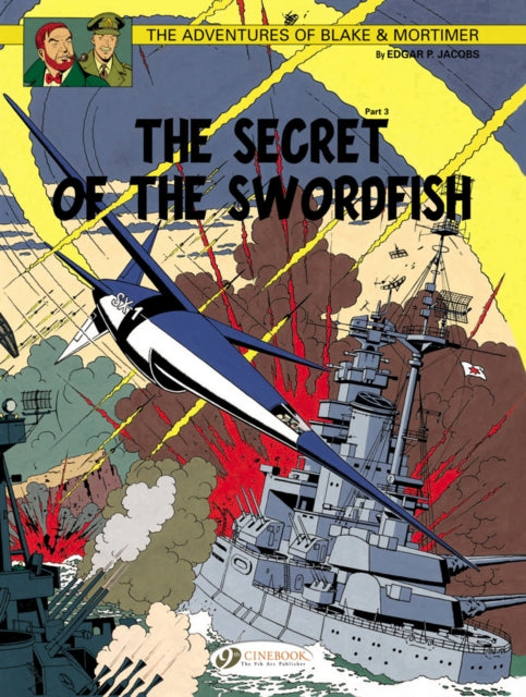 Blake & Mortimer 17 - The Secret of the Swordfish Pt 3 - 9781849181747