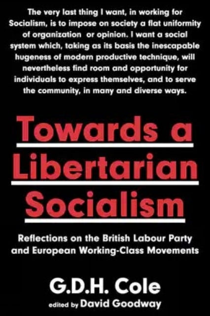 Towards A Libertarian Socialism - 9781849353892