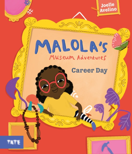 Malola's Museum Adventures: Career Day - 9781849768139