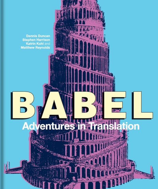 Babel : Adventures in Translation - 9781851245093