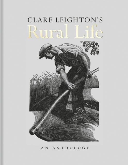 Clare Leighton's Rural Life - 9781851246120