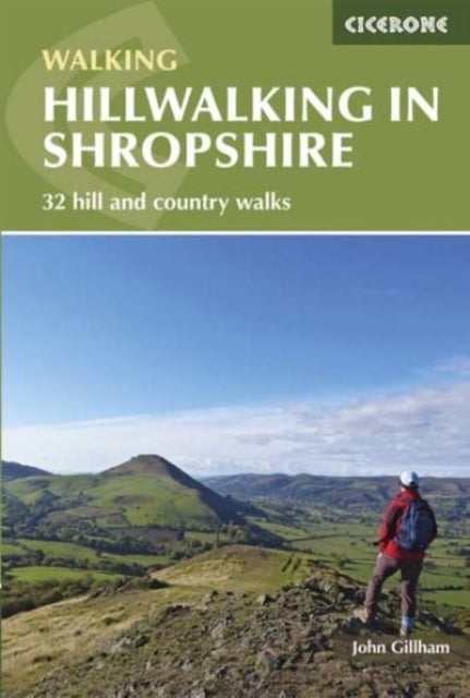 Hillwalking in Shropshire : 32 hill and country walks - 9781852848071