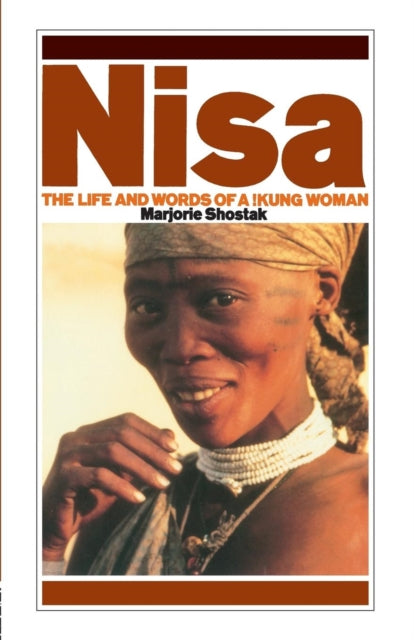 Nisa : The Life and Words of a !Kung Woman - 9781853830600