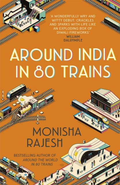 Around India in 80 Trains : One of the Independent's Top 10 Books about India - 9781857886443