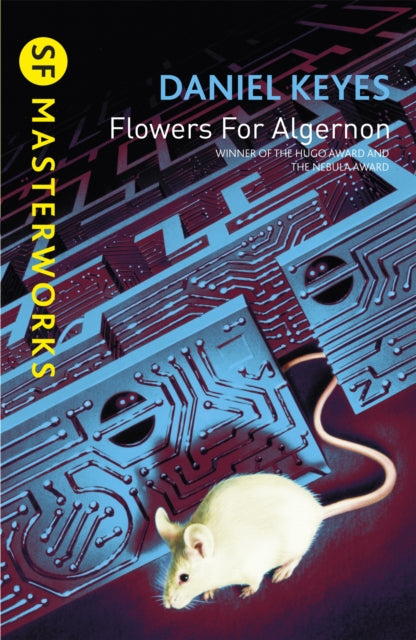 Flowers For Algernon : The must-read literary science fiction masterpiece - 9781857989380