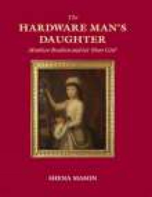 Hardware Man's Daughter - 9781860773747