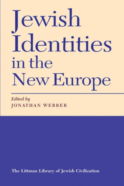 Jewish Identities in the New Europe - 9781874774150