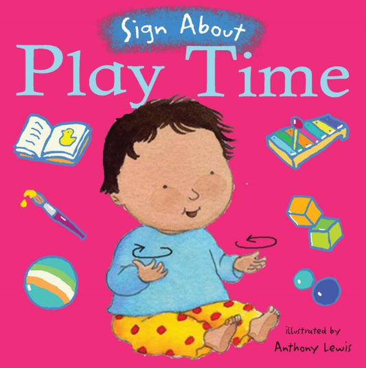 Play Time : BSL (British Sign Language) - 9781904550792