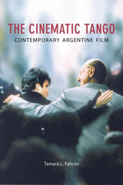 The Cinematic Tango-9781904764922