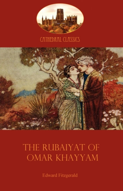 The Rubaiyat of Omar Khayyam - 9781907523199